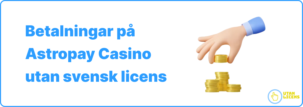 betalningar på Astropay casino utan svensk licens
